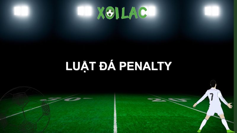 luật đá penalty